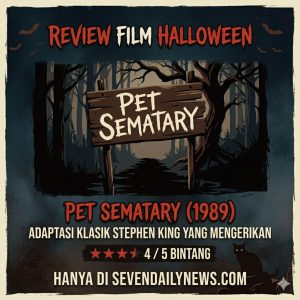 Pet Sematary 1989: Horor Klasik yang Bikin Seram!!