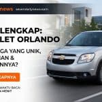 Review Chevrolet Orlando: MPV Nyaman & Praktis