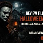 Review Halloween (1978): Horor Klasik Legendaris!!