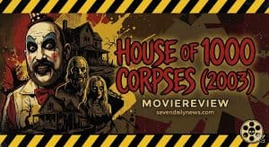 Review House of 1000 Corpses (2003) Horor Movie