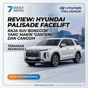 Review Hyundai Palisade: SUV Mewah Keluarga