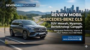 Review Mercedes-Benz GLS: SUV Mewah Penuh Gaya