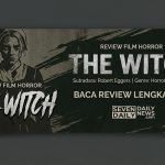 The Witch: Horor Gelap yang Bikin Merinding Sekali