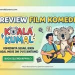 Review Koala Kumal: Komedi Patah Hati Kocak