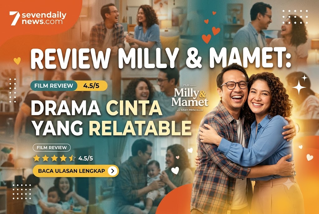 Review Milly & Mamet: Drama Cinta yang Relatable