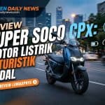 Review Super Soco CPx: Motor Listrik Futuristik Andal