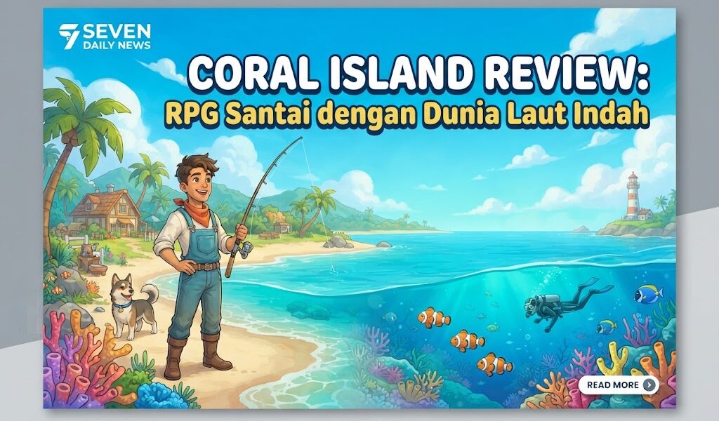 Coral Island Review: RPG Santai dengan Dunia Laut Indah