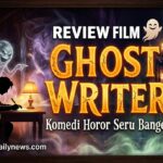 Review Film Ghost Writer: Komedi Horor Seru Banget