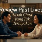 Review Past Lives: Kisah Cinta yang Tak Terlupakan