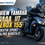Review Yamaha Aerox 155: Skutik Sport Paling Worth It